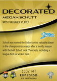 2023-24 Cricket Luxe Decorated Parallel - DP 15 - Megan Schutt - 033/147