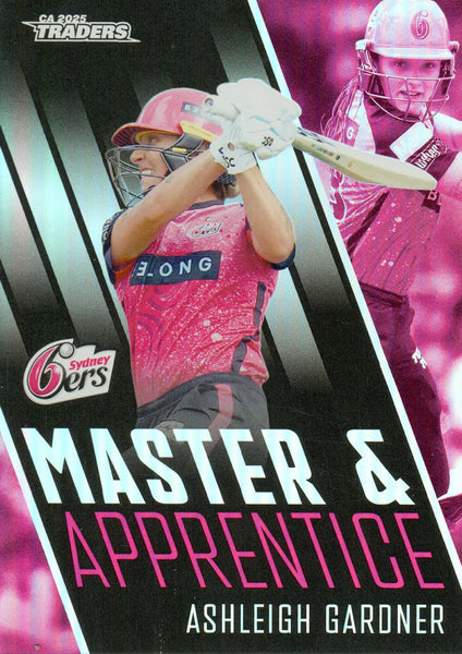 2025-26 Cricket Traders - Master & Apprentice - MA 49 - Ashleigh Gardner - Sydney Sixers