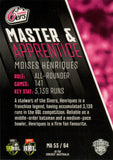 2025-26 Cricket Traders - Master & Apprentice - MA 53 - Moises Henriques - Sydney Sixers
