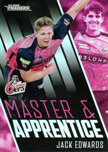2025-26 Cricket Traders - Master & Apprentice - MA 56 - Jack Edwards - Sydney Sixers