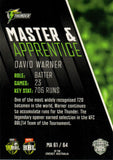 2025-26 Cricket Traders - Master & Apprentice - MA 61 - David Warner - Sydney Thunder