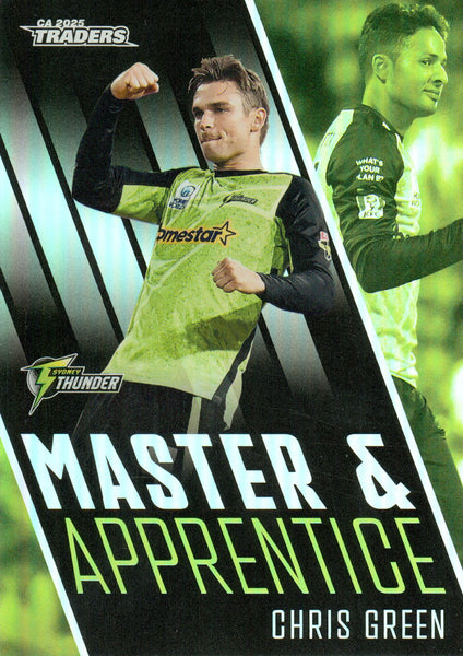 2025-26 Cricket Traders - Master & Apprentice - MA 63 - Chris Green - Sydney Thunder