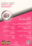 2025-26 Cricket Traders - Common - 134 - Maitlan Brown - Sydney Sixers
