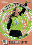 2025-26 Cricket Traders - Team Of The Tournament Bronze - TTB 11 - Samantha Bates - Sydney Thunder