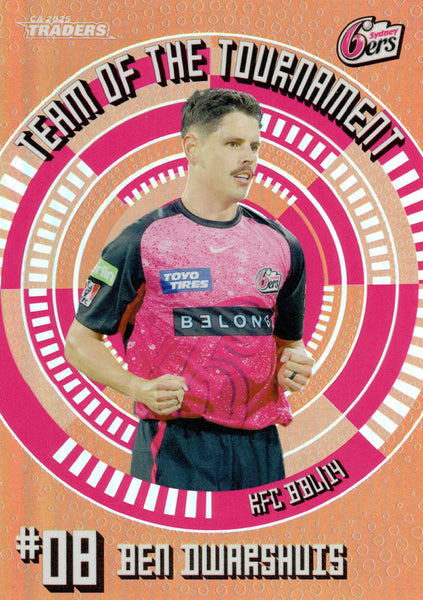 2025-26 Cricket Traders - Team Of The Tournament Bronze - TTB 20 - Ben Dwarshuis - Sydney Sixers