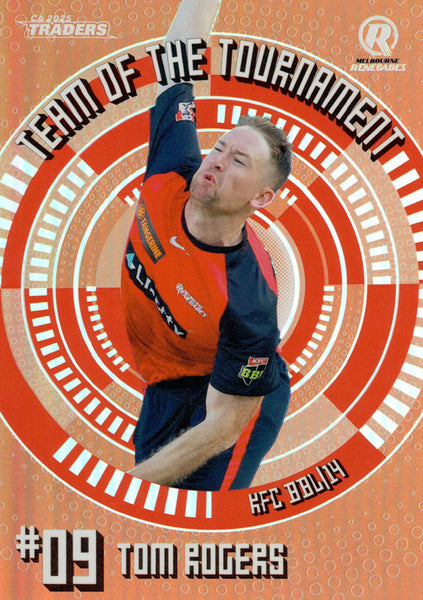 2025-26 Cricket Traders - Team Of The Tournament Bronze - TTB 21 - Tom Rogers - Melbourne Renegades