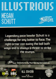 2025-26 Cricket Traders - Illustrious Luxe - ILL 1 - Megan Schutt - Adelaide Strikers