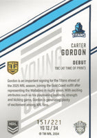 2025 NRL Elite - Young Guns - YG 12 - Carter Gordon - 151/221