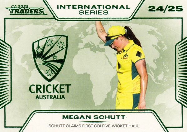 2025-26 Cricket Traders - International Series - IS 25 - Megan Schutt - Australia