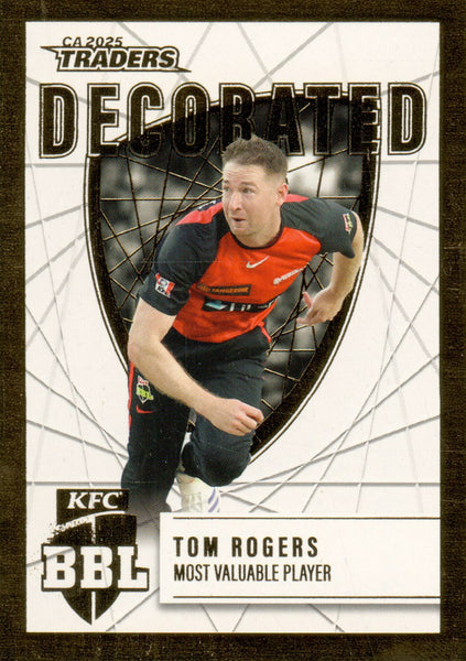 2025-26 Cricket Traders - Decorated - D 22 - Tom Rogers - Melbourne Renegades