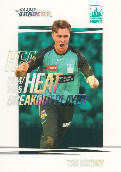 2025-26 Cricket Traders - Breakout - BO 05 - Tom Whitney - Brisbane Heat