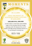 2025-26 Cricket Traders - Ashes Moments Gold - AMG 14 - 05.12.2006 - Adelaide Oval - 025/100