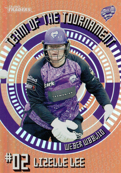 2025-26 Cricket Traders - Team Of The Tournament Bronze - TTB 02 - Lizelle Lee - Hobart Hurricanes