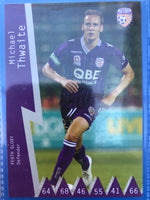 Perth Glory - MICHAEL THWAITE Base Card