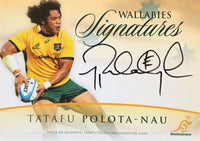 NEW - TATAFU POLOTA-NAU - PROMO Wallabies Signature Card #WS-17