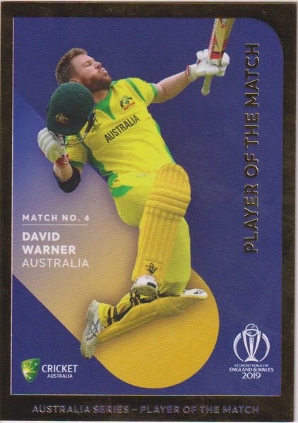 ICC 2019 World Cup Player of the Match No 4 DAVID WARNER