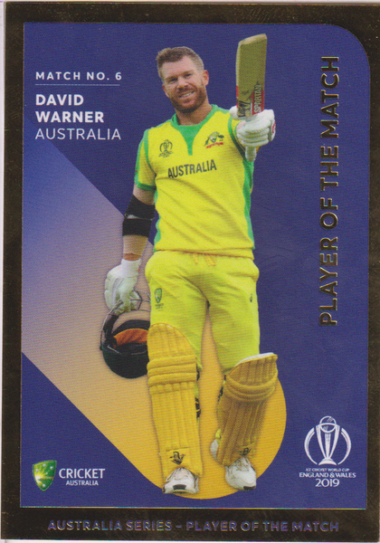 ICC 2019 World Cup Player of the Match 6 DAVID WARNER