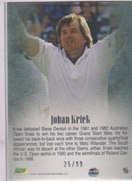 JOHAN KRIEK INTERNATIONAL TENNIS HALL OF FAME 2011 ACE AUTHENTIC #96