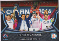 MAGIC MILESTONES FFA 2016 CUP WINNERS MELBOURNE CITY F.C. #MM-04