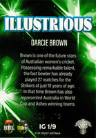2022-23 Cricket Traders Illustrious - IYG 1 - Darcie Brown - 028/175