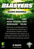 2022-23 Cricket Traders Blasters Priority - B 02 - Glenn Maxwell - 18/34