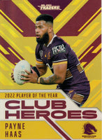 2023 NRL Titanium Club Heroes Gold - CHG 01 - Payne Haas - 23/40