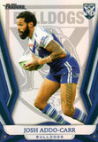 2023 NRL Titanium Pearl Silver - P022 - Josh Addo-Carr - Canterbury-Bankstown Bulldogs