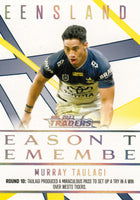 2023 NRL Titanium Season To Remember - STR 26 - Murray Taulagi - North Queensland Cowboys