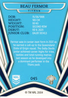 2023 NRL Titanium Common Card - 045 - Beau Fermor - Gold Coast Titans