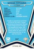 2023 NRL Titanium Common Card - 047 - Moeaki Fotuaika - Gold Coast Titans