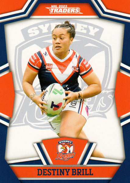 2023 NRL Titanium NRL Womens - W 47 - Destiny Brill - Sydney Roosters