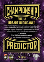 2022-23 Cricket Traders Championship Predictor - CP 3 - Hobart Hurricanes - 068/145