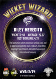 2022-23 Cricket Traders Wicket Wizards Parallel - WWA 13 - Riley Meredith - 50/84