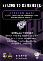 2022-23 Cricket Traders Season To Remember - STR 09 - Matthew Wade - Hobart Hurricanes