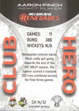 2022-23 Cricket Traders Club Heroes - CH 14 - Aaron Finch - Melbourne Renegades