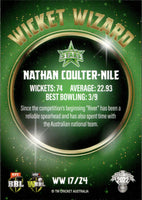 2022-23 Cricket Traders Wicket Wizards - WW 17 - Nathan Coulter-Nile - Melbourne Stars