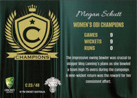 2022-23 Cricket Traders Champions - C 23 - Megan Schutt - Womens ODI Champions