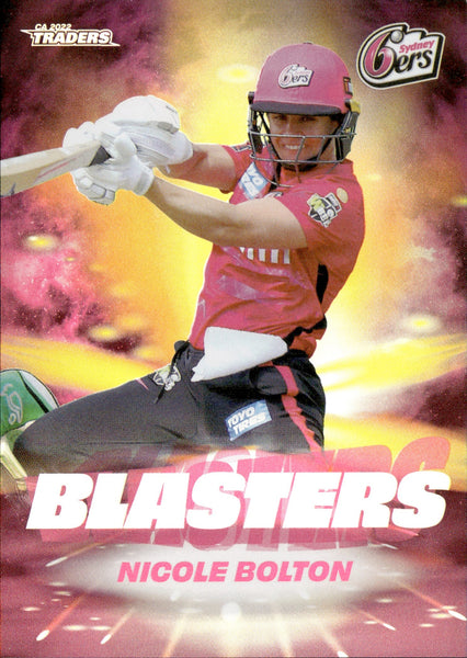 2022-23 Cricket Traders Blasters - B 22 - Nicole Bolton - Sydney Sixers