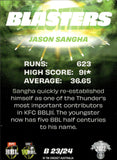 2022-23 Cricket Traders Blasters - B 23 - Jason Sangha - Sydney Thunder