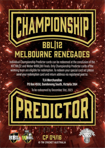 2022-23 Cricket Traders Championship Predictor - CP 4 - Melbourne Renegades - 140/145